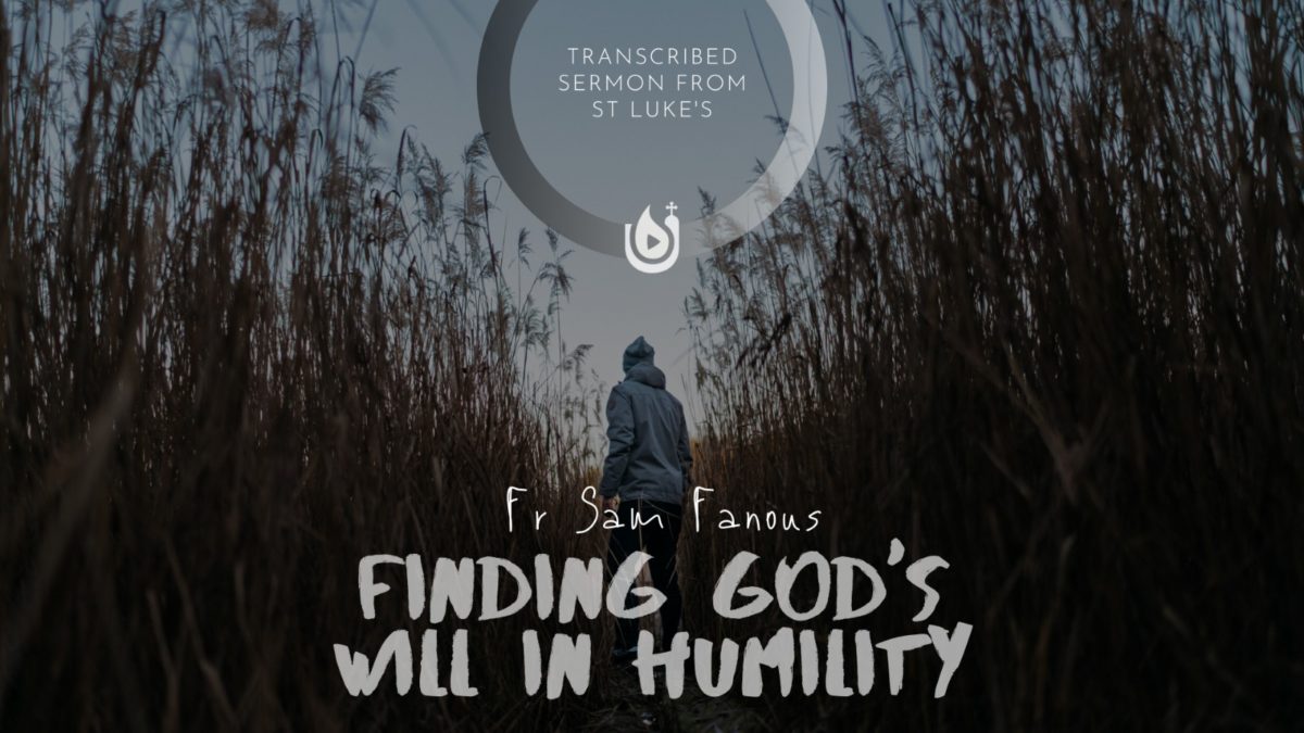 Finding God’s Will in Humility