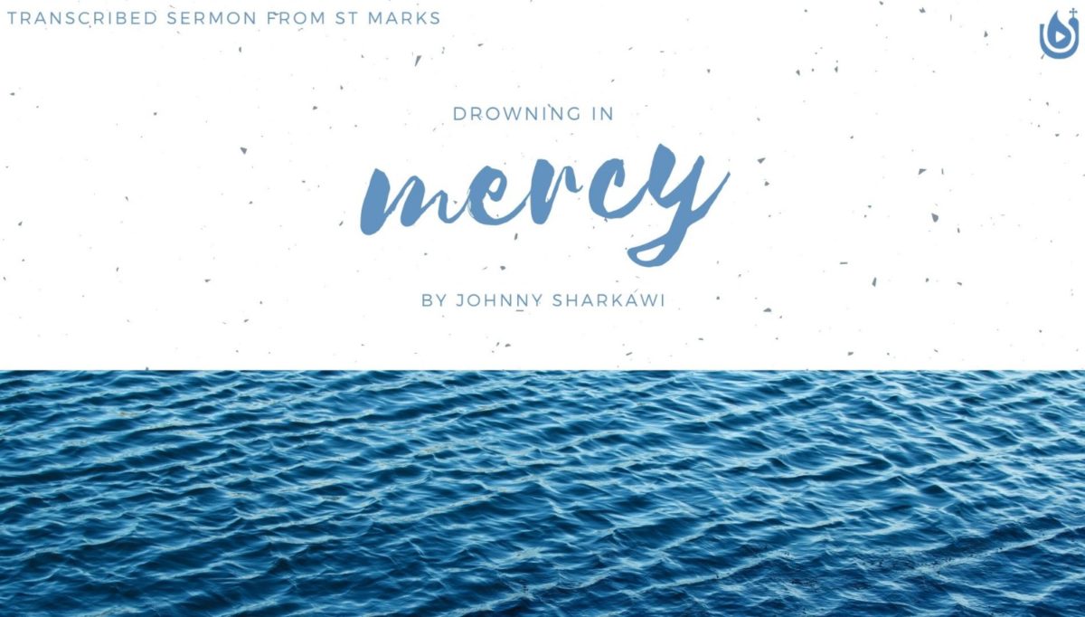Drowning in Mercy