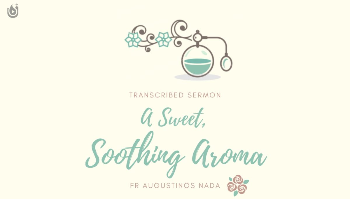 A Sweet Soothing Aroma