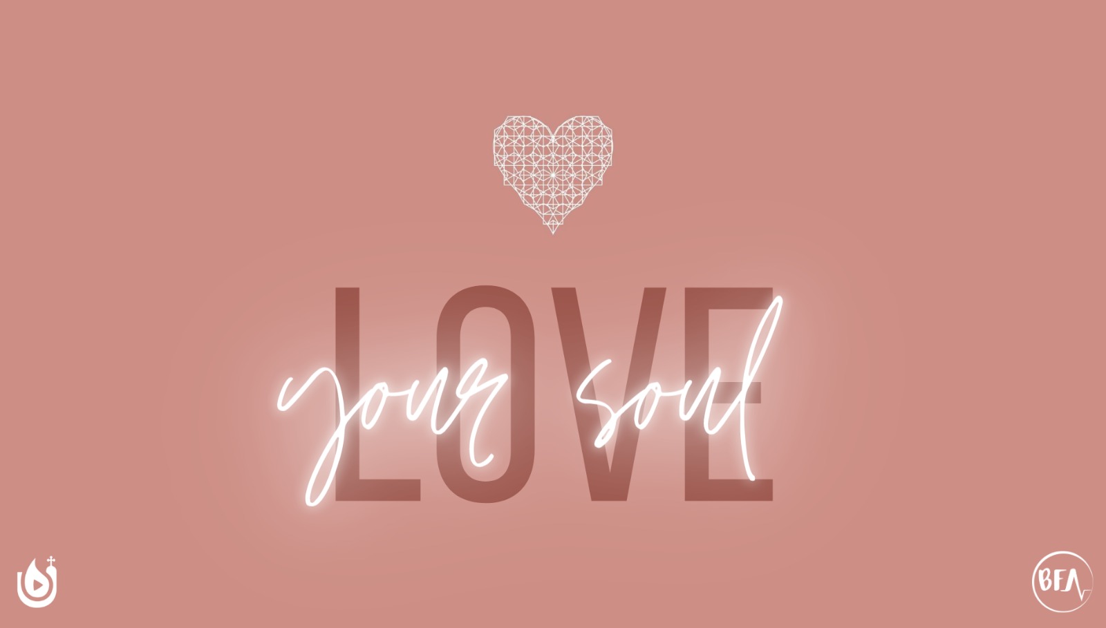 Love Your Soul – Upper Room Media Blogs