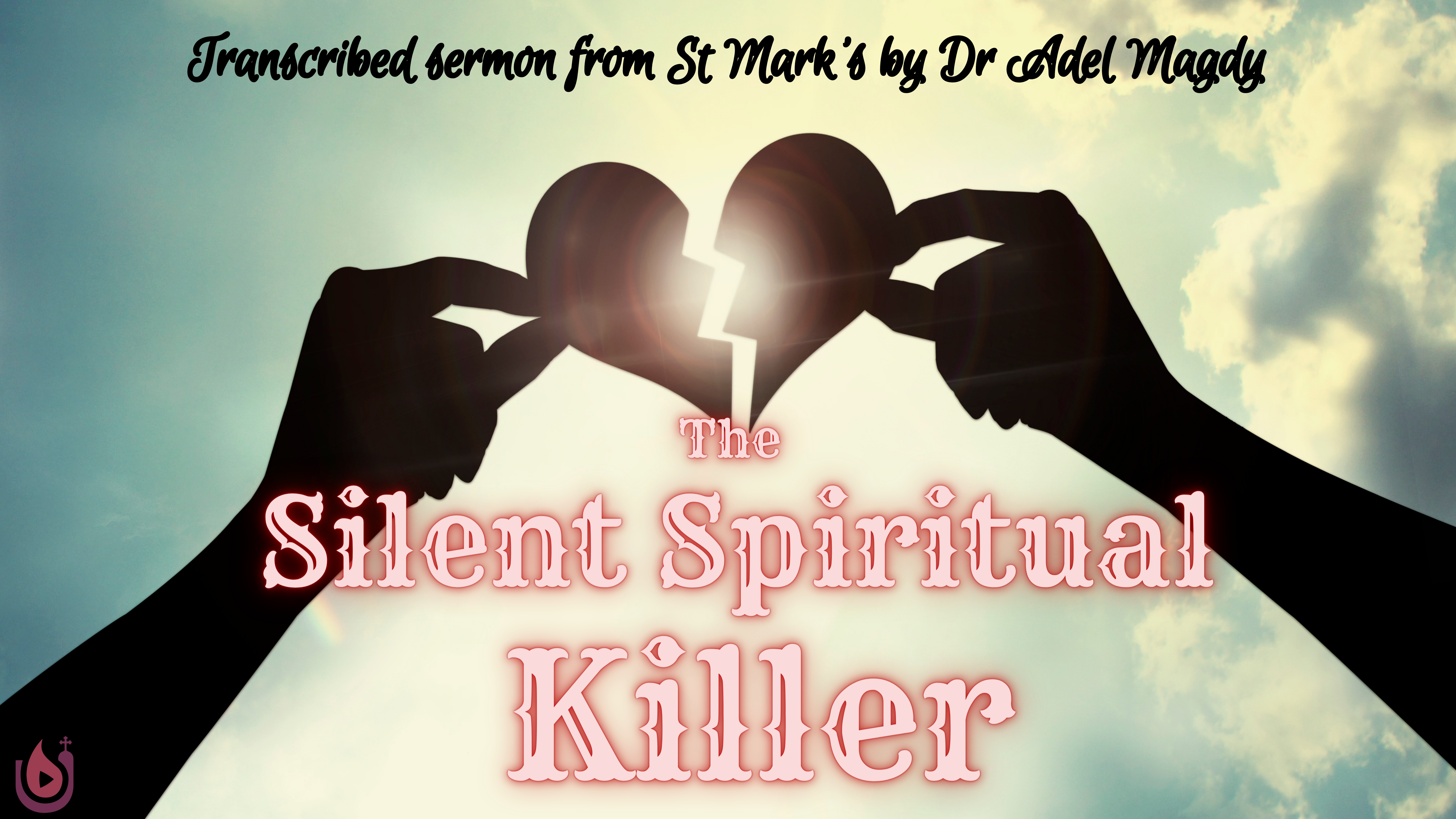 The Silent Spiritual Killer