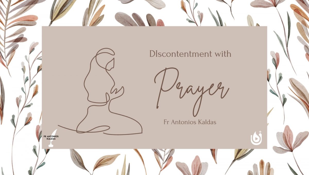 Discontentment with Prayer