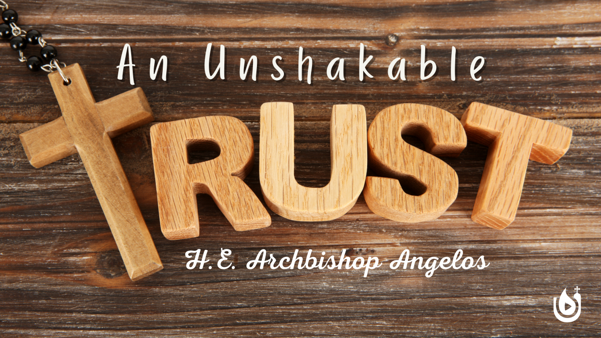 An Unshakeable Trust