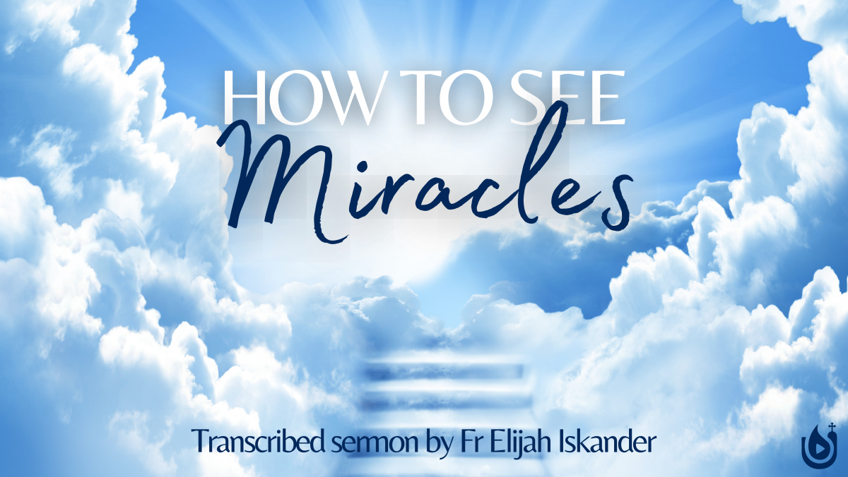 How to See Miracles