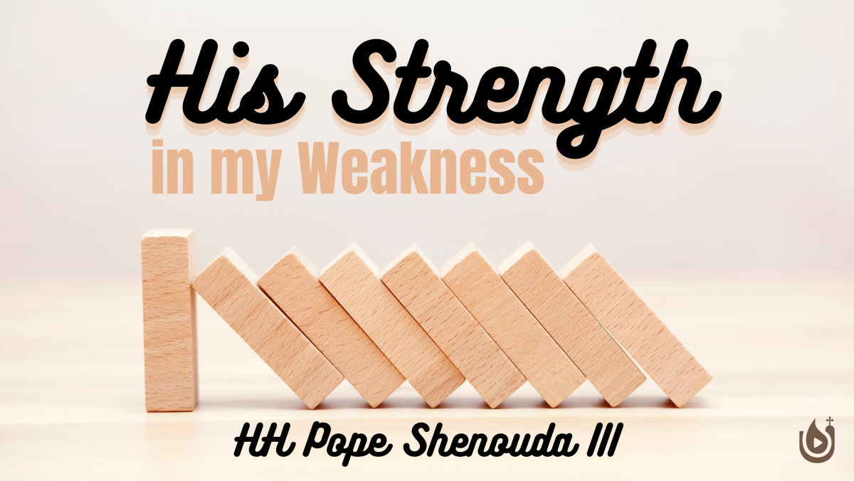 His Strength in my Weakness