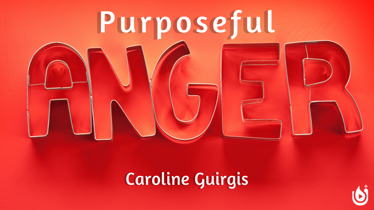 Purposeful Anger